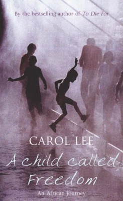 A-child-called-freedom-an-african-journey