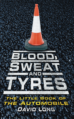 Blood-sweat-and-tyres-the-little-book-of-motoring