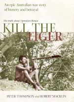 Kill-the-tiger-written-with-robert-macklin