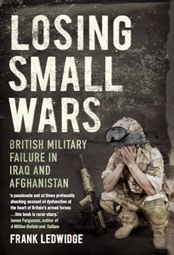 Losing-small-wars-british-military-failure-in-iraq-and-afghanistan