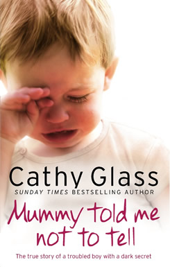 Cathy Glass Mummy Told Me Not To Tell Cathy Glass Mummy Told Me Not To Tell