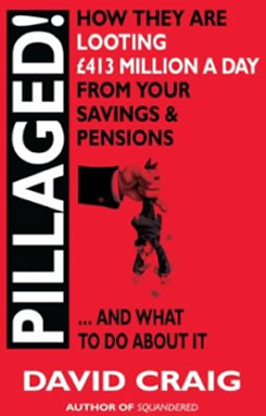 Pillaged-how-billions-are-being-looted-from-our-savings-and-pensions