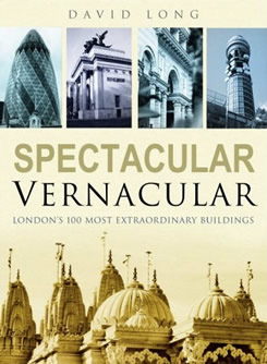Spectacular-vernacular-londons-100-most-extraordinary-buildings