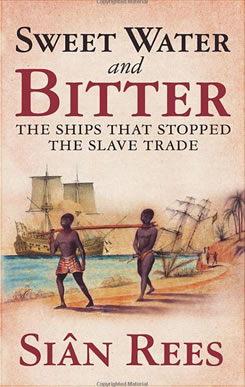 Sweet-water-and-bitter-the-ships-that-stopped-the-slave-trade