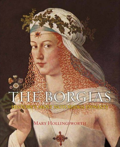 The-borgias-historys-most-notorious-dynasty