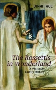 The-rossettis-in-wonderland-a-victorian-family-history