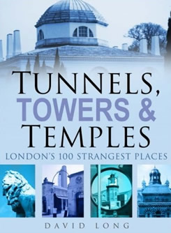 Tunnels-towers-temples-londons-100-strangest-places